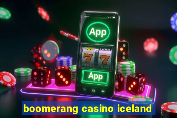 boomerang casino iceland